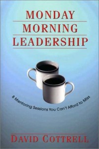 Monday Morning Leadership Mentoring Lessons