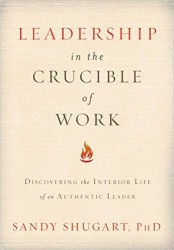 leadership crucible work sandy shugart